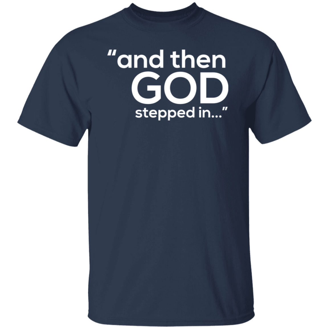 God Stepped In