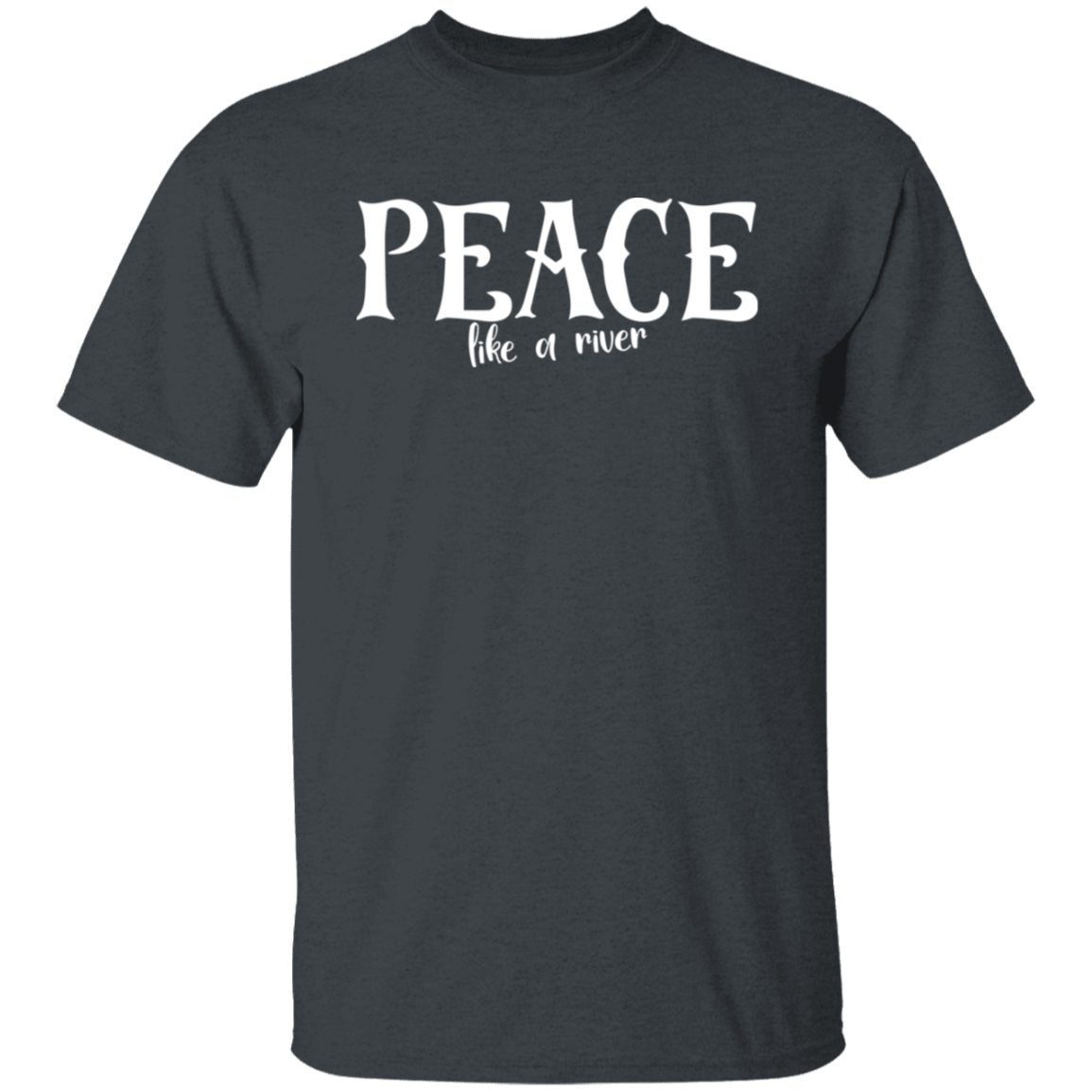 Peace Like A River