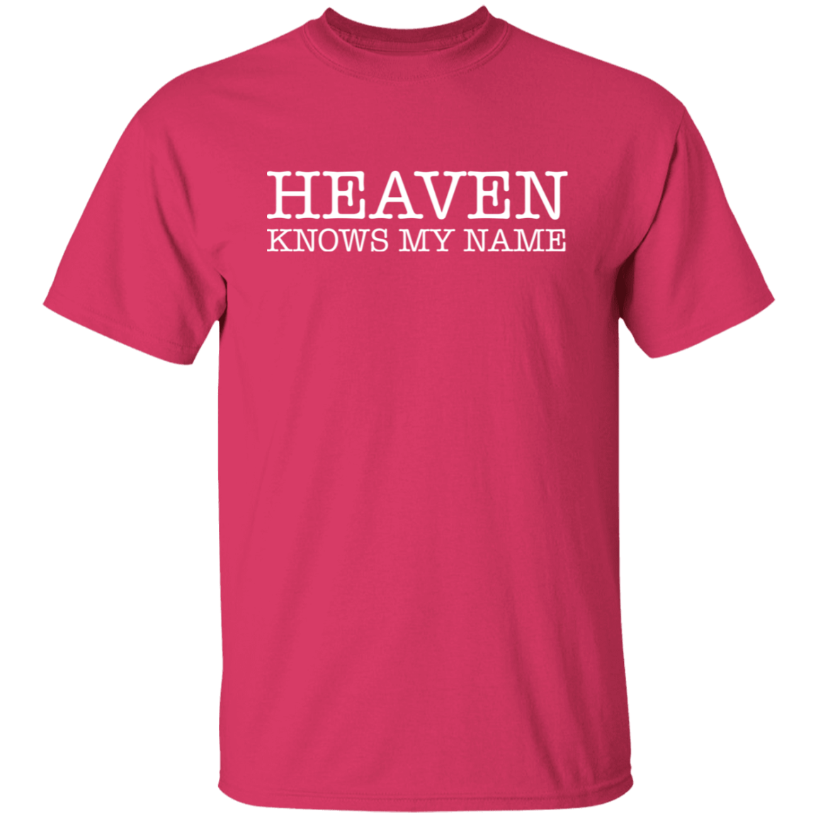 Heaven Knows My Name