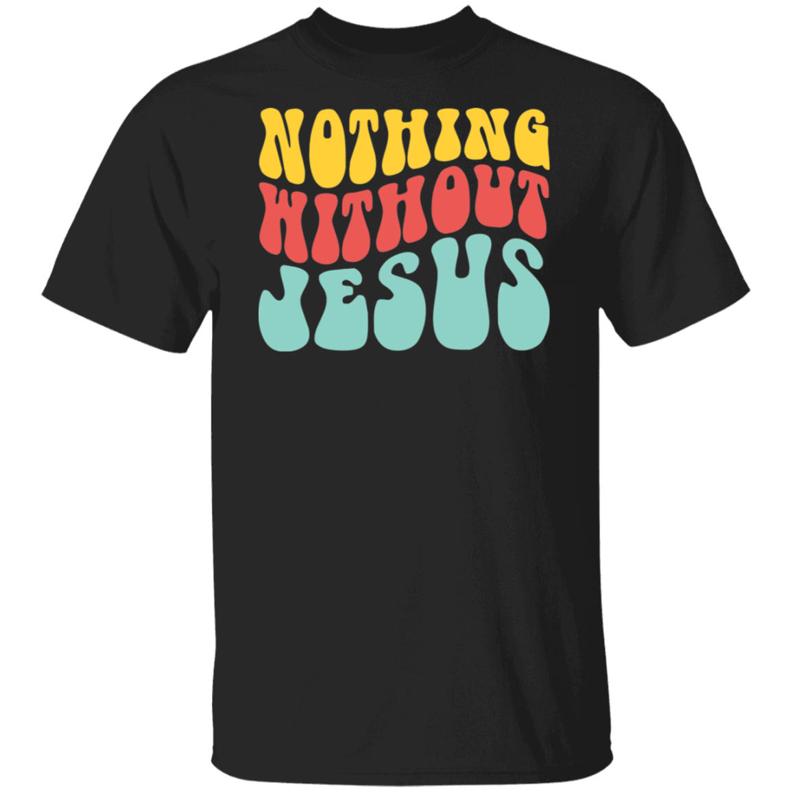 Nothing Without Jesus