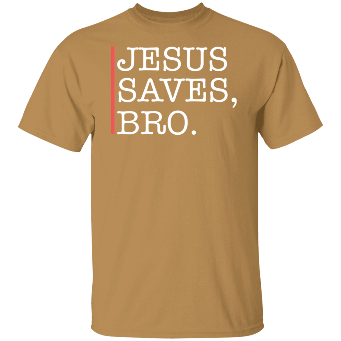 Jesus Saves Bro