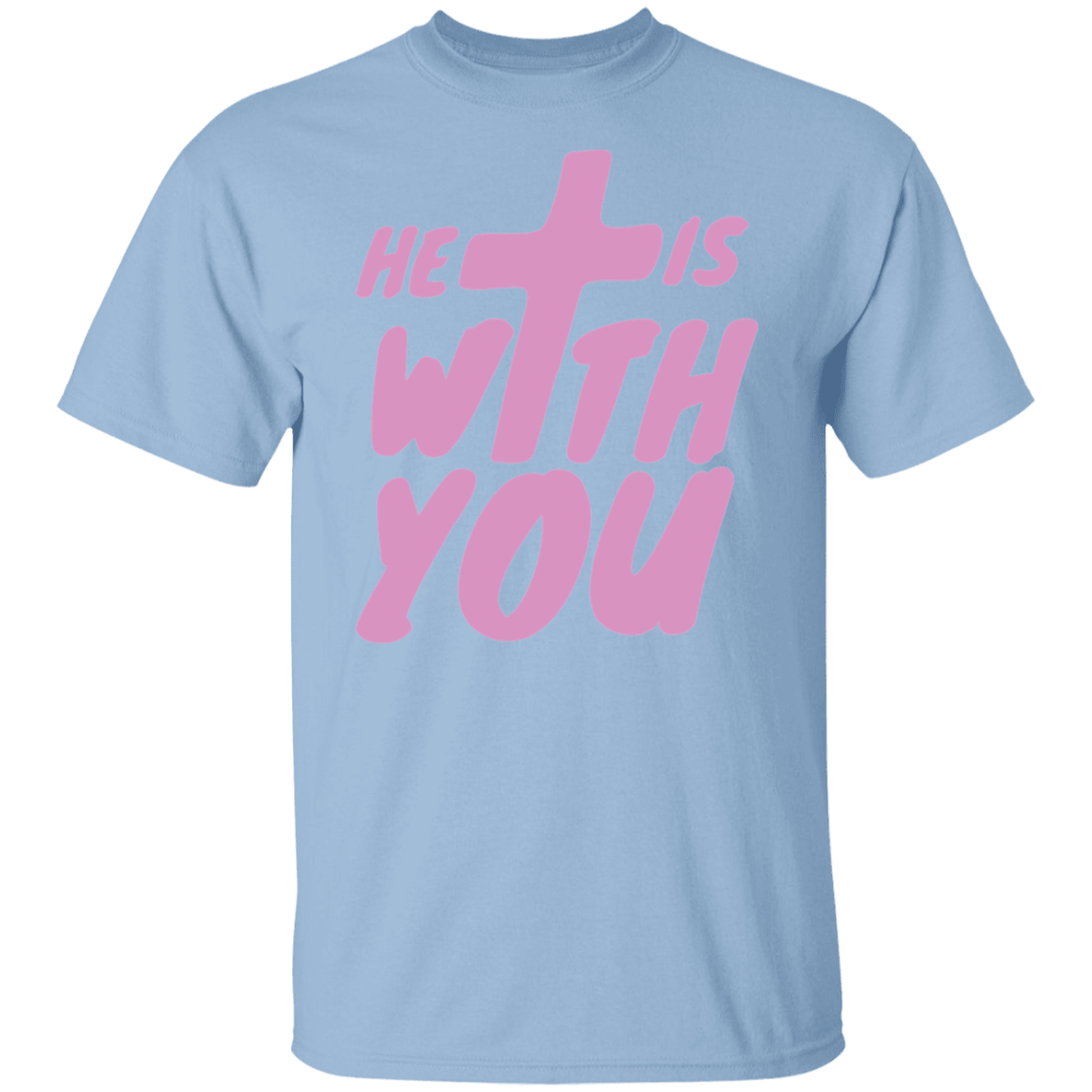 He Is With You