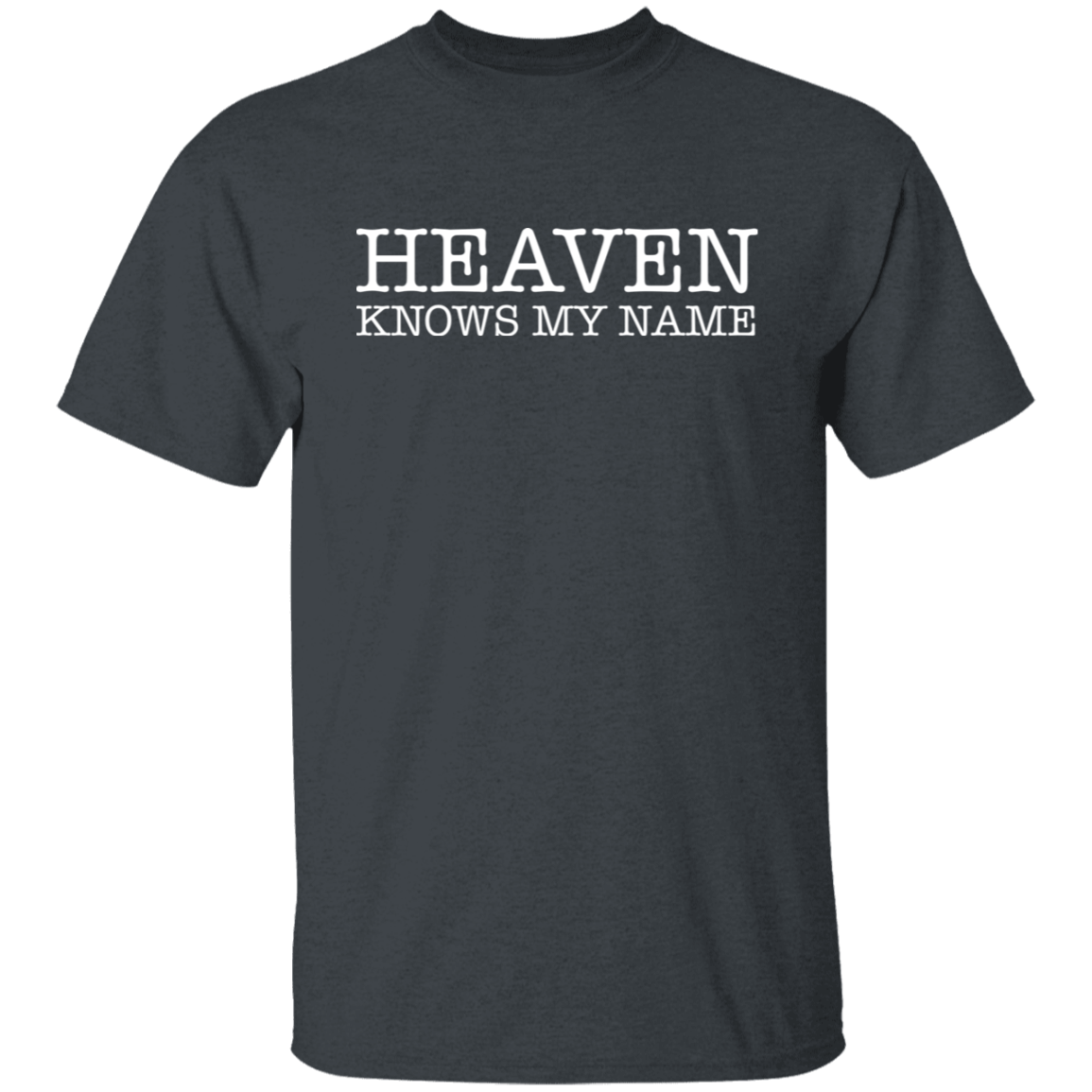 Heaven Knows My Name