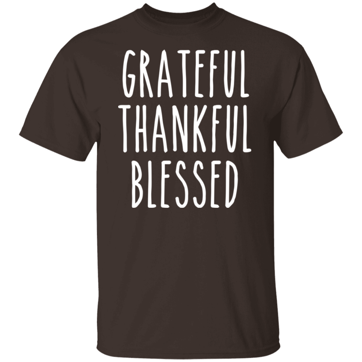 Grateful Thankful Blessed