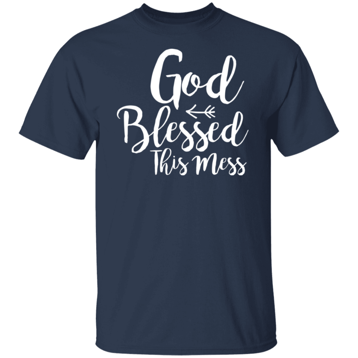 God Blessed This Mess
