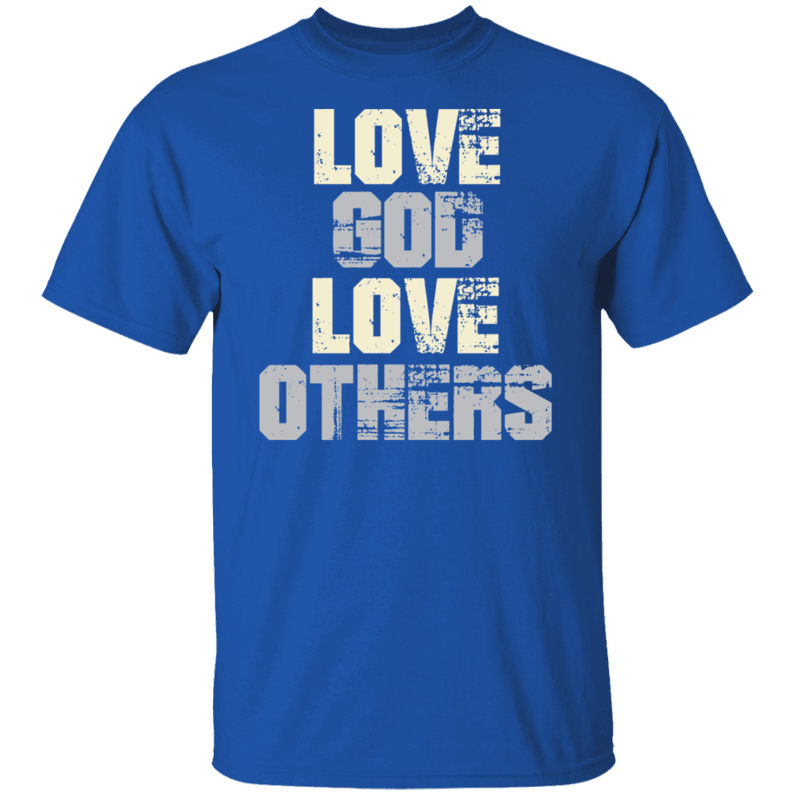 Love God Love Others