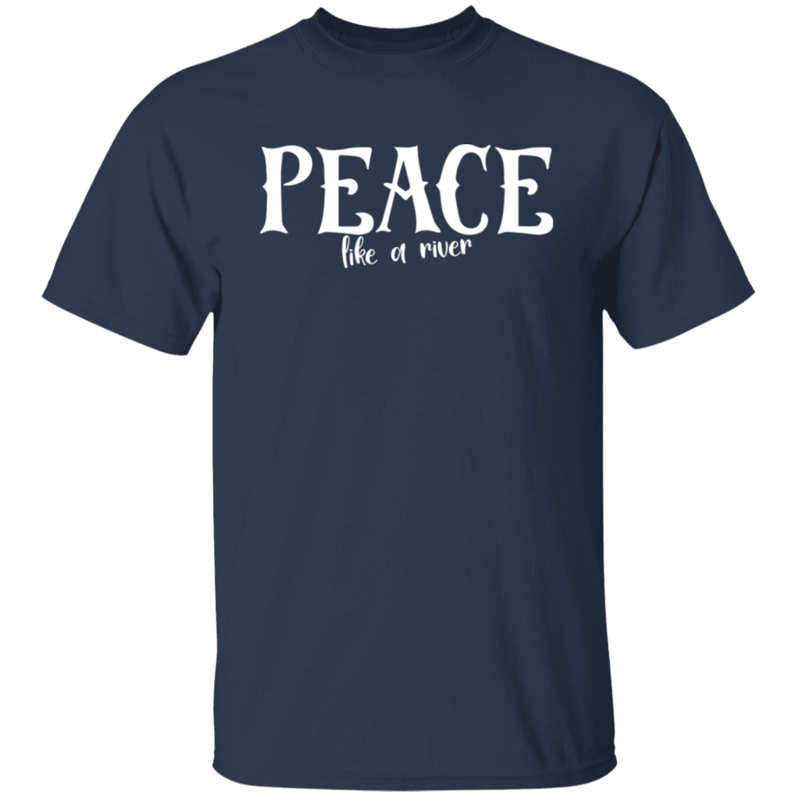 Peace Like A River