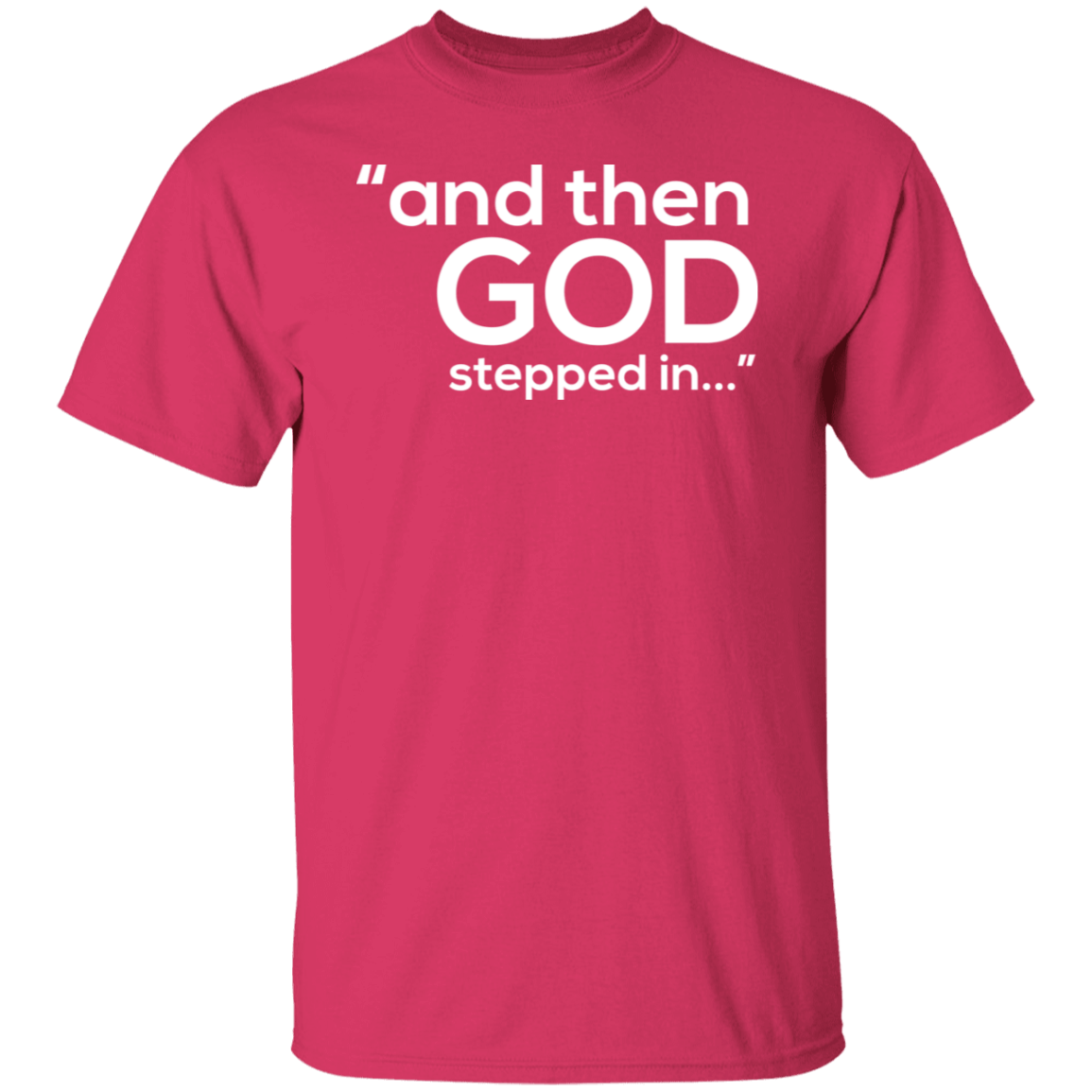 God Stepped In