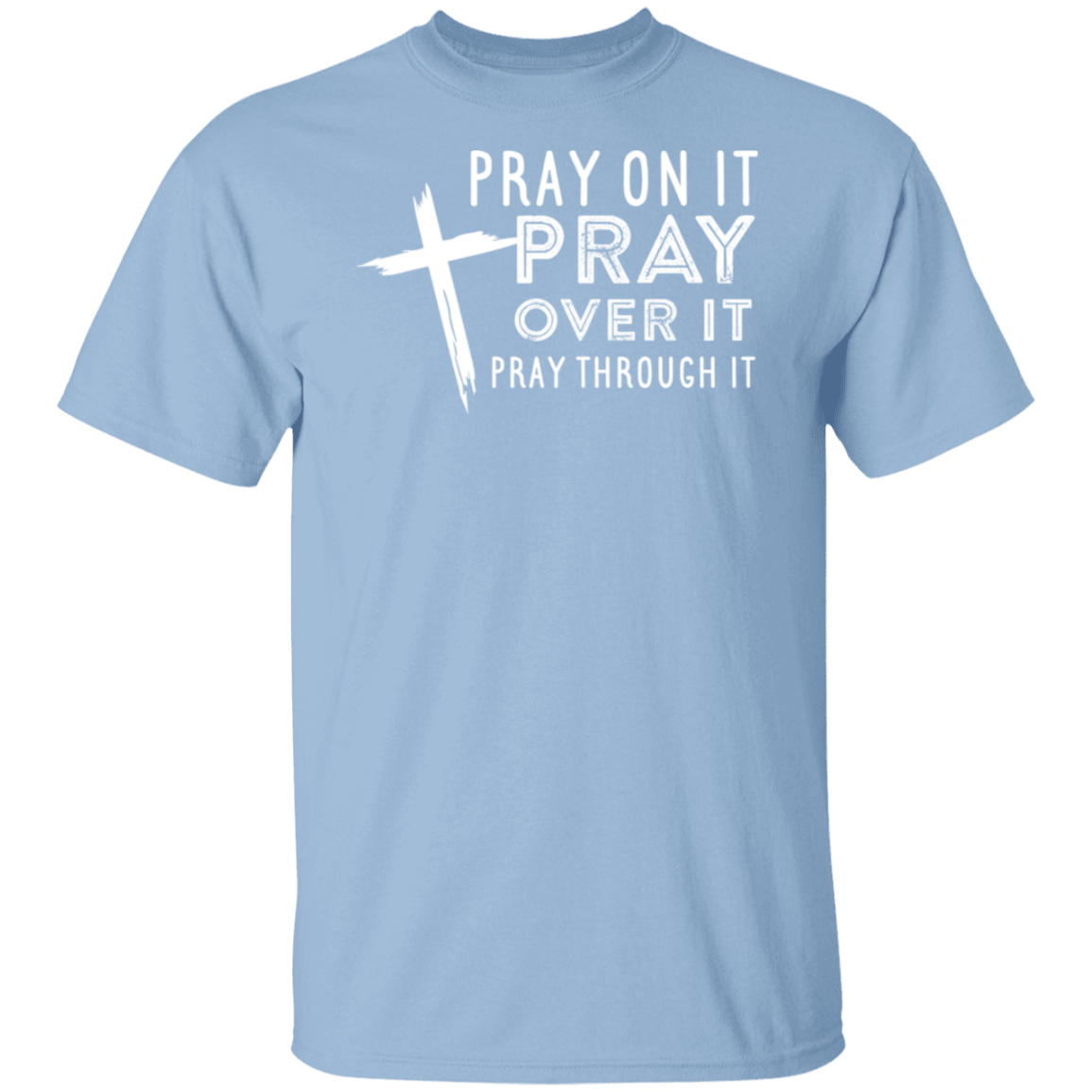 Pray On It