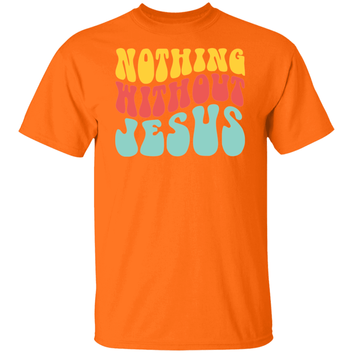 Nothing Without Jesus