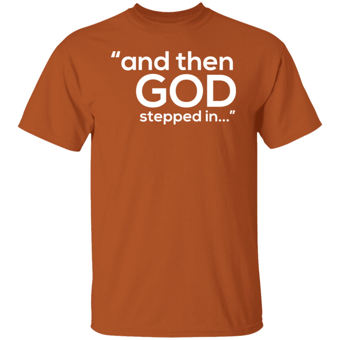 God Stepped In