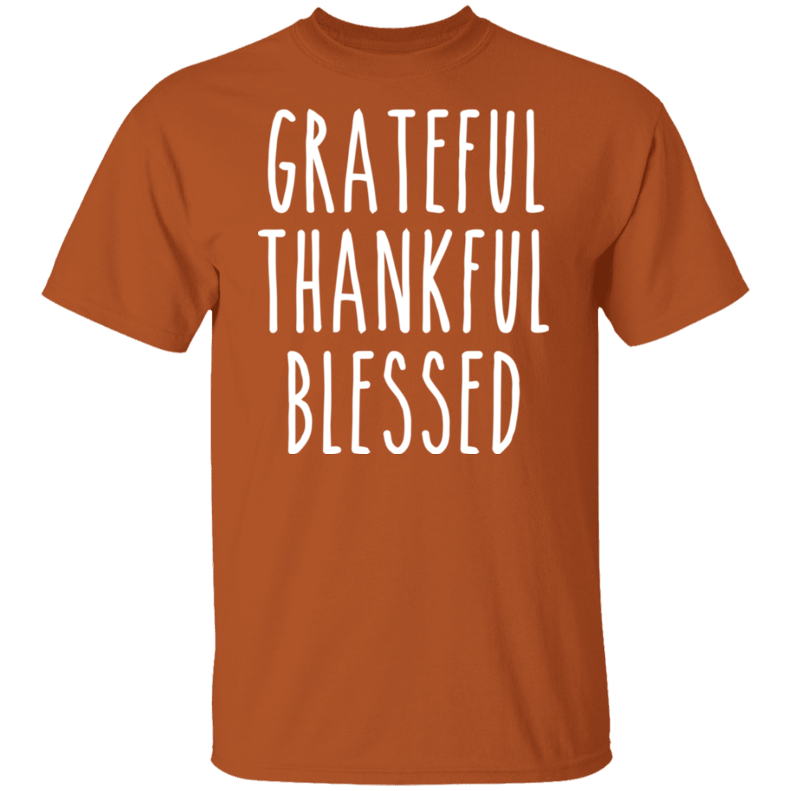 Grateful Thankful Blessed