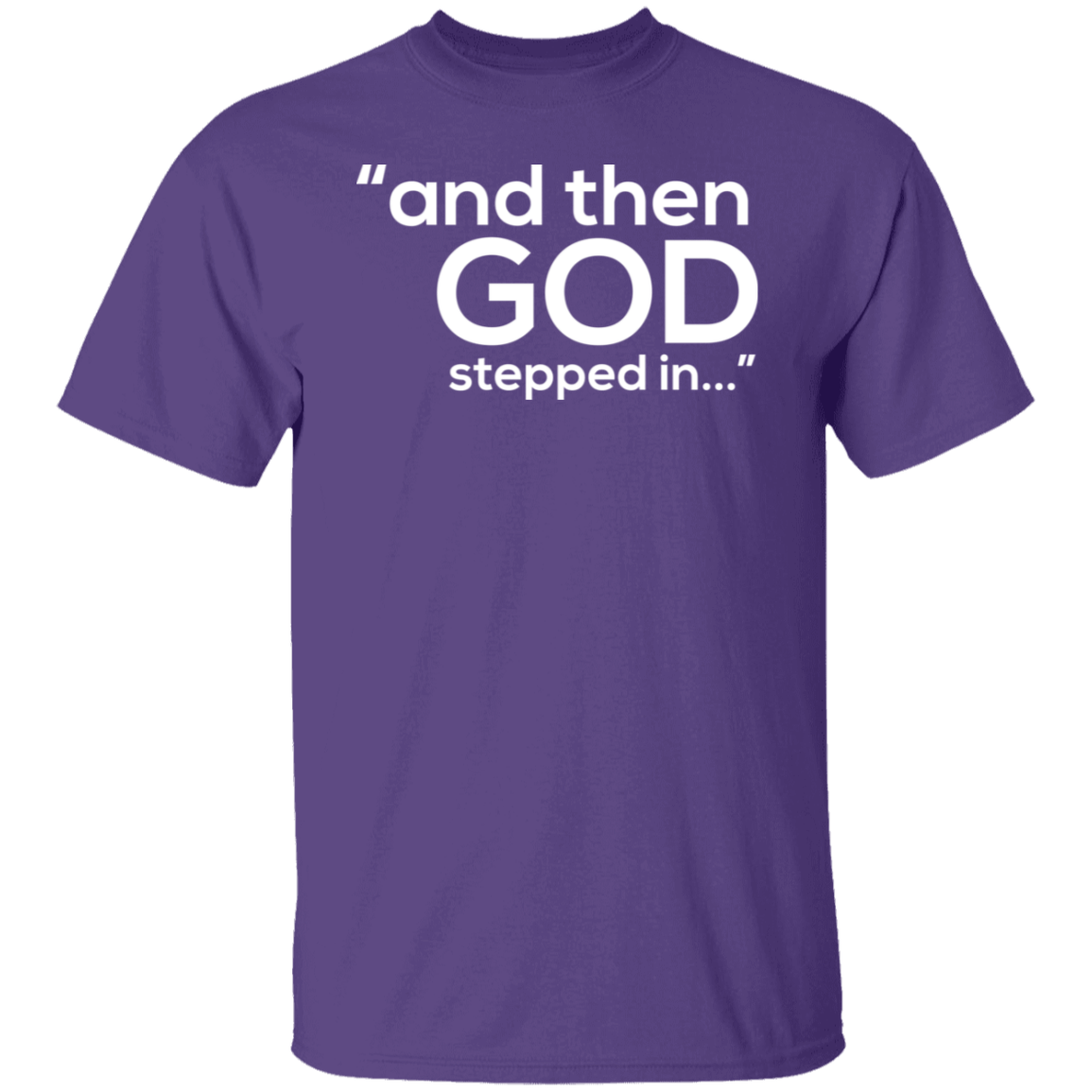God Stepped In