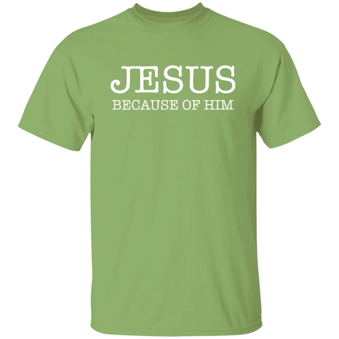 Jesus Because Of Him