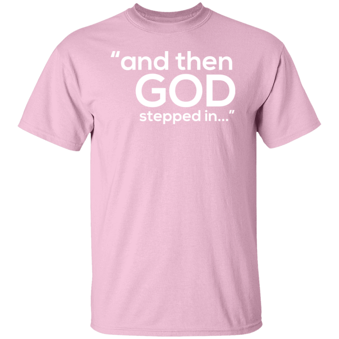 God Stepped In