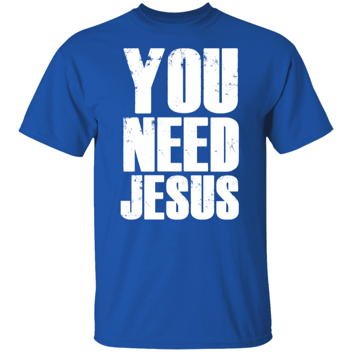 You Need Jesus