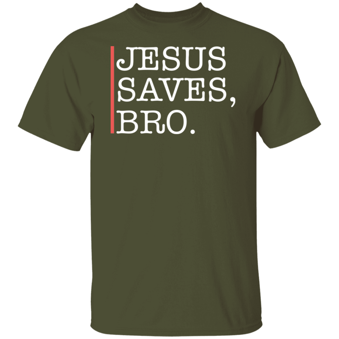 Jesus Saves Bro