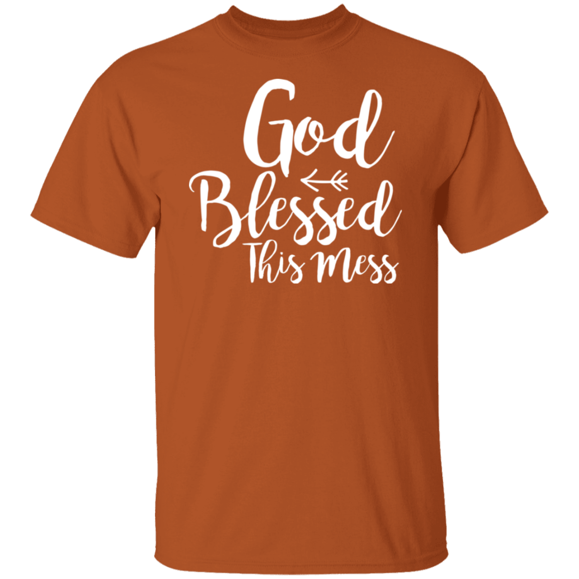 God Blessed This Mess