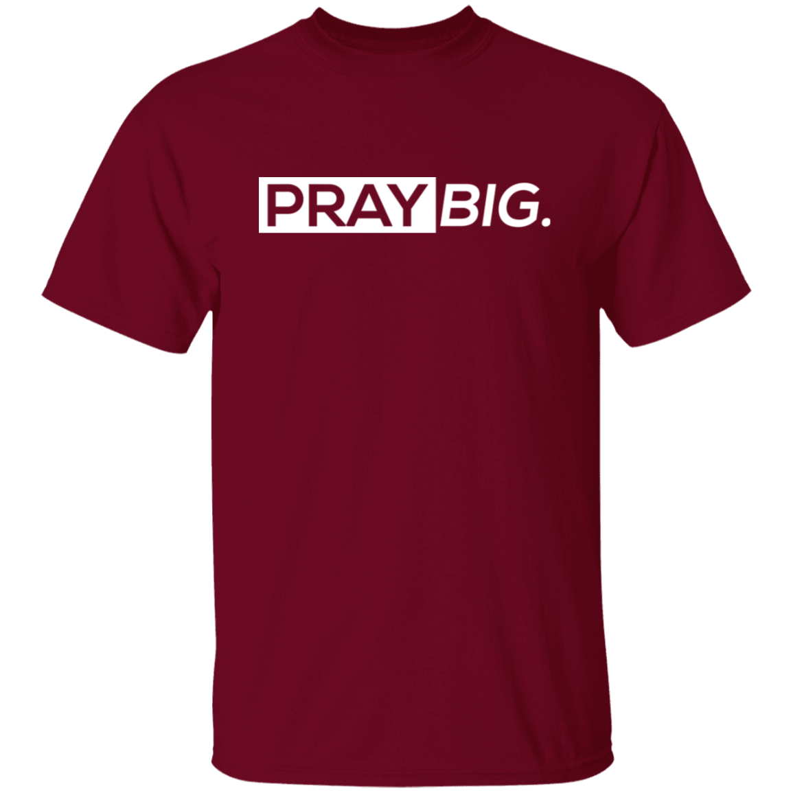 Pray Big
