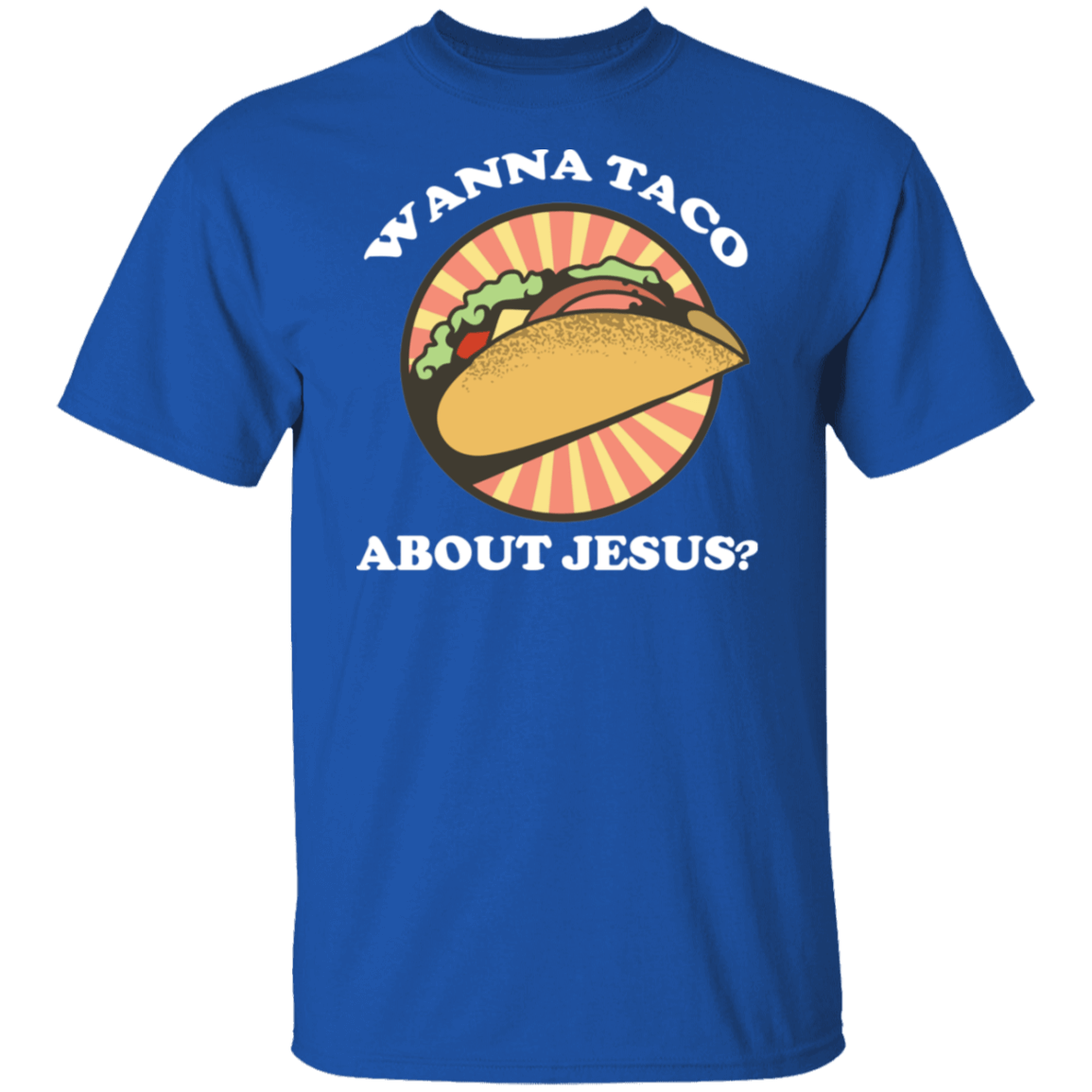 Wanna Taco About Jesus