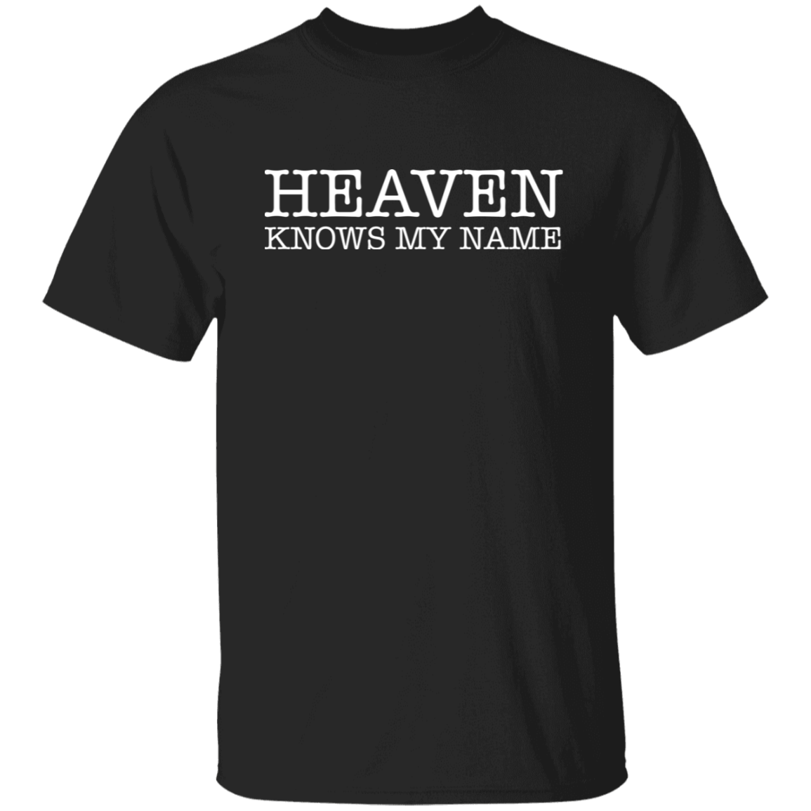 Heaven Knows My Name