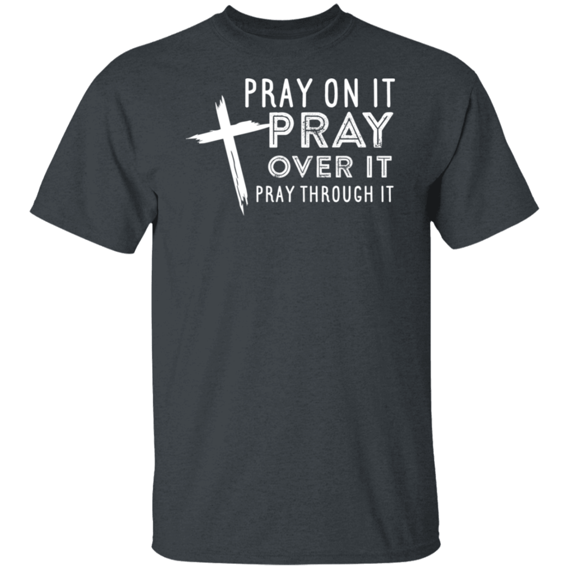 Pray On It