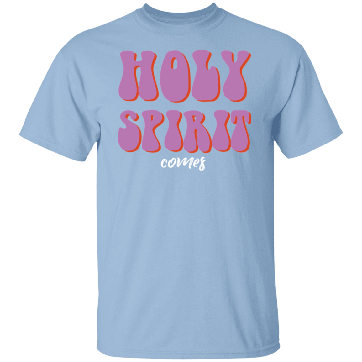 Holy Spirit Comes