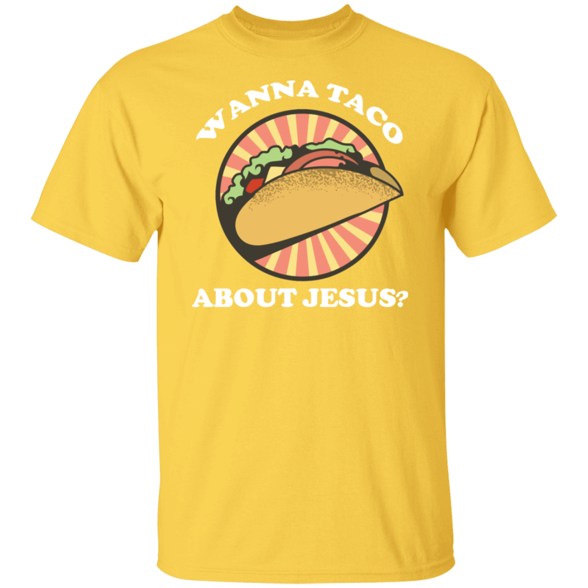 Wanna Taco About Jesus