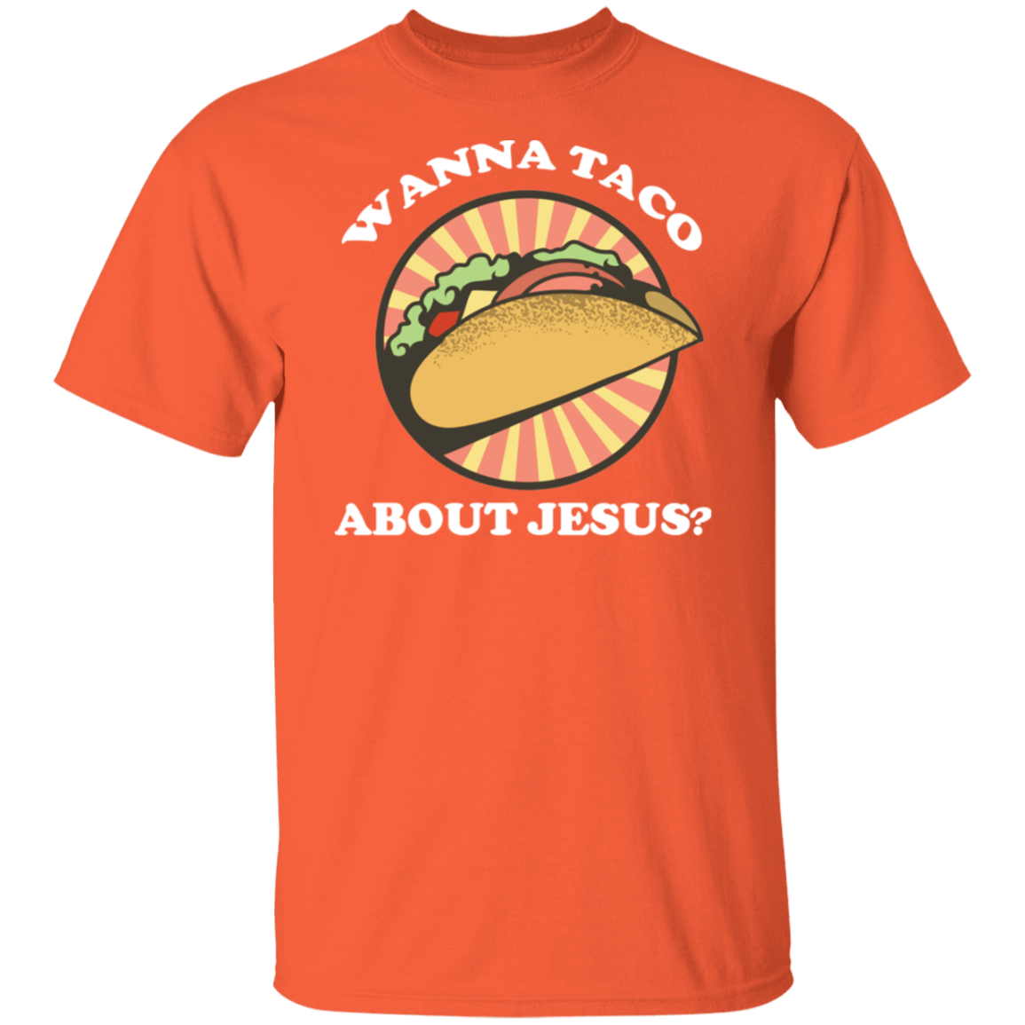 Wanna Taco About Jesus