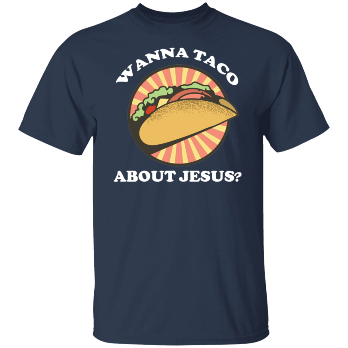 Wanna Taco About Jesus