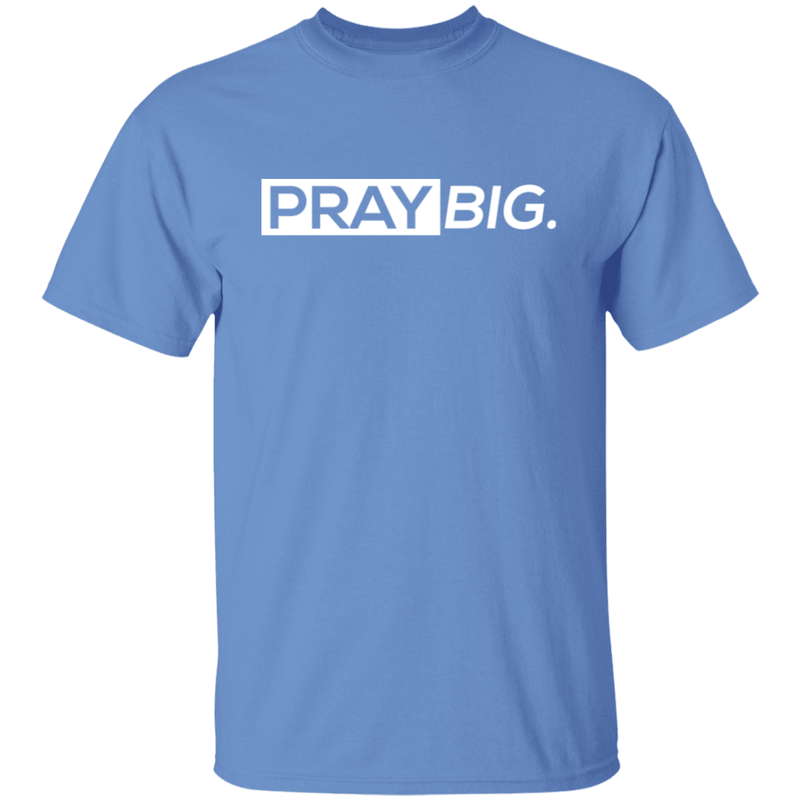 Pray Big