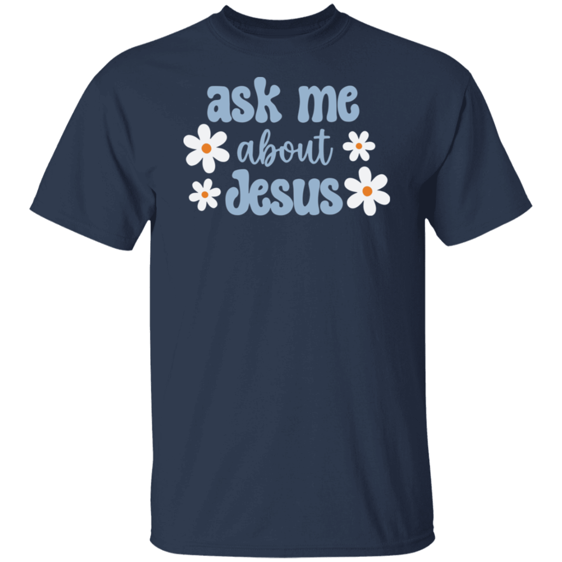 Ask Me About Jesus