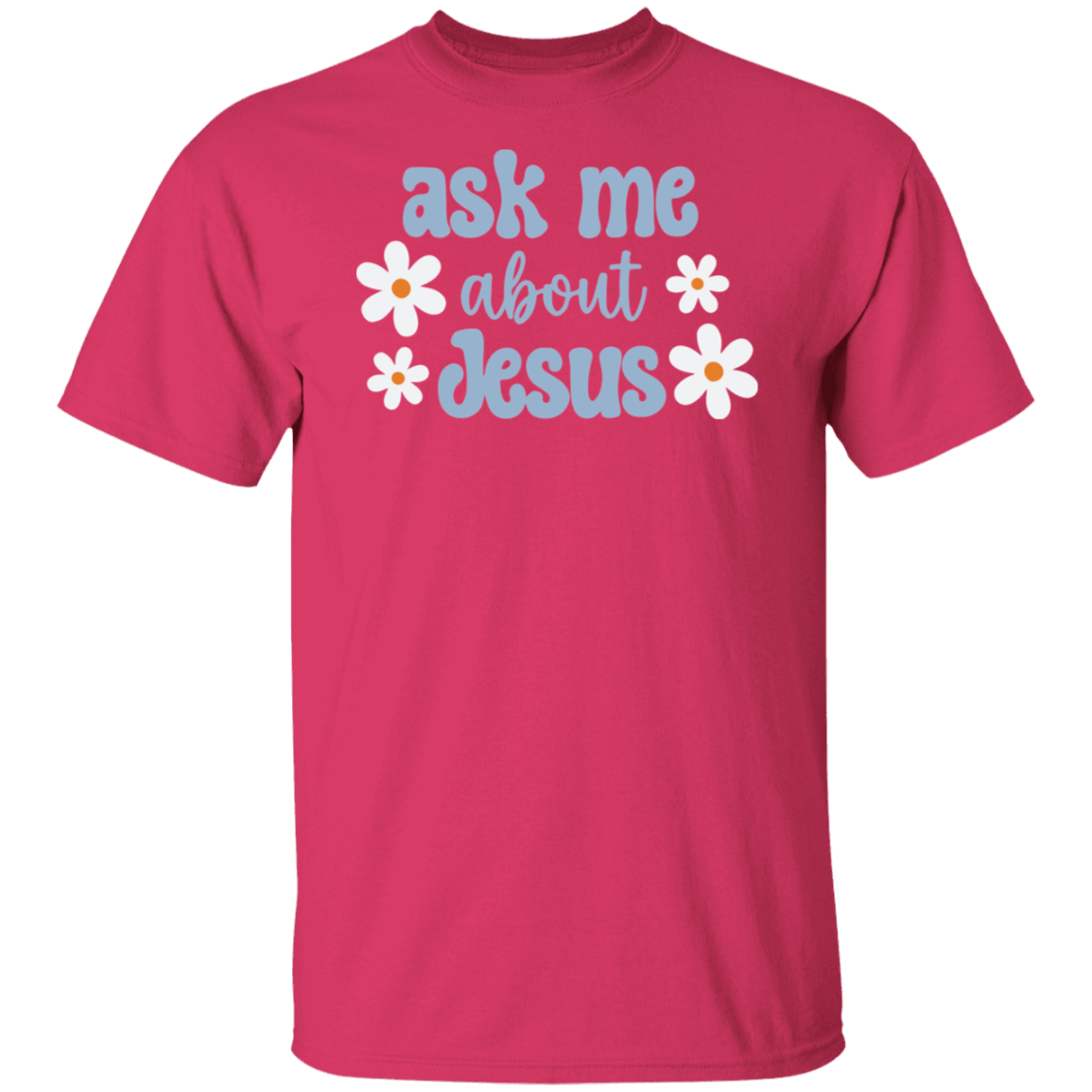 Ask Me About Jesus